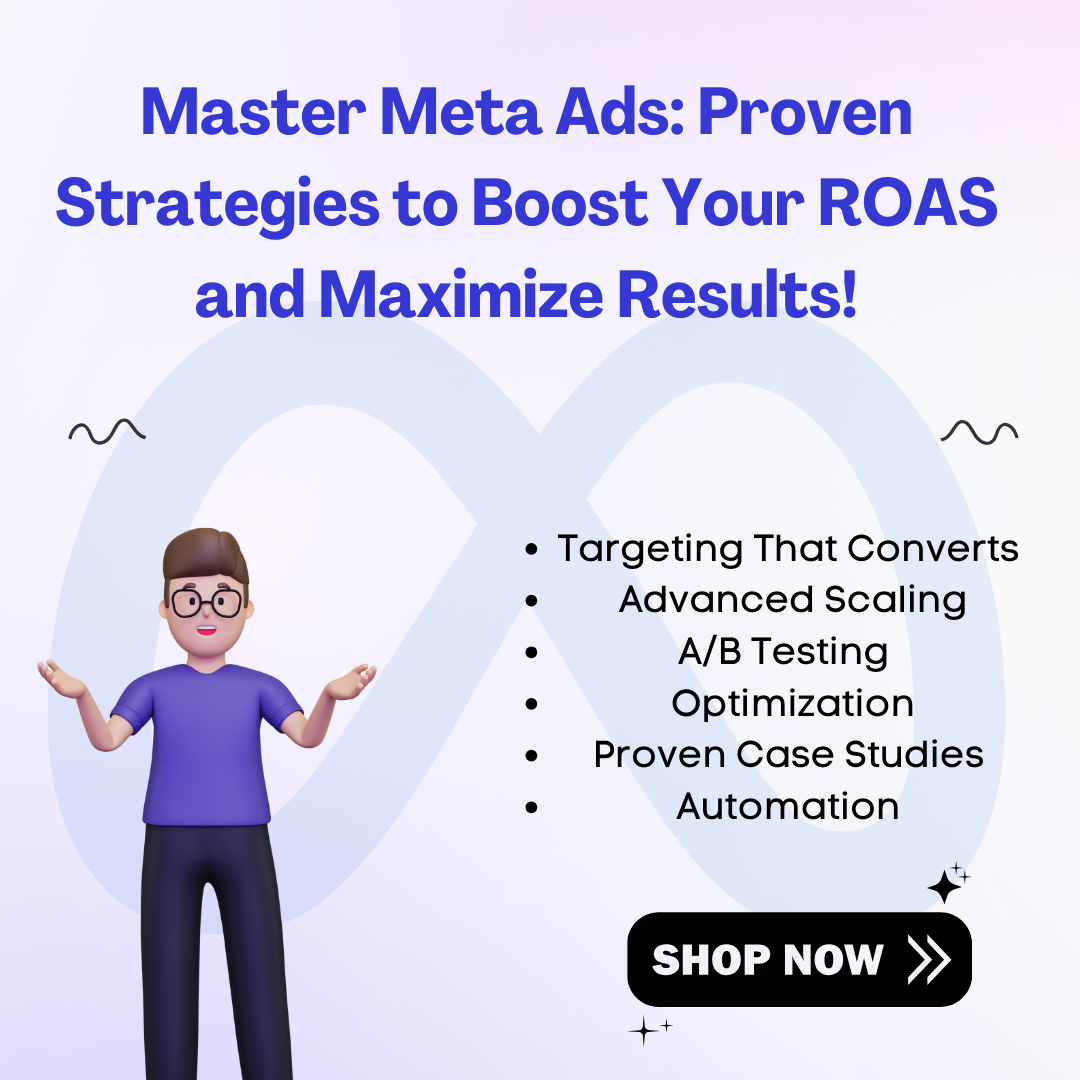 Unlock the Secrets to High-Performing Meta Ads: Enroll in the Meta Ads Mastery Course!